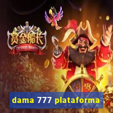 dama 777 plataforma